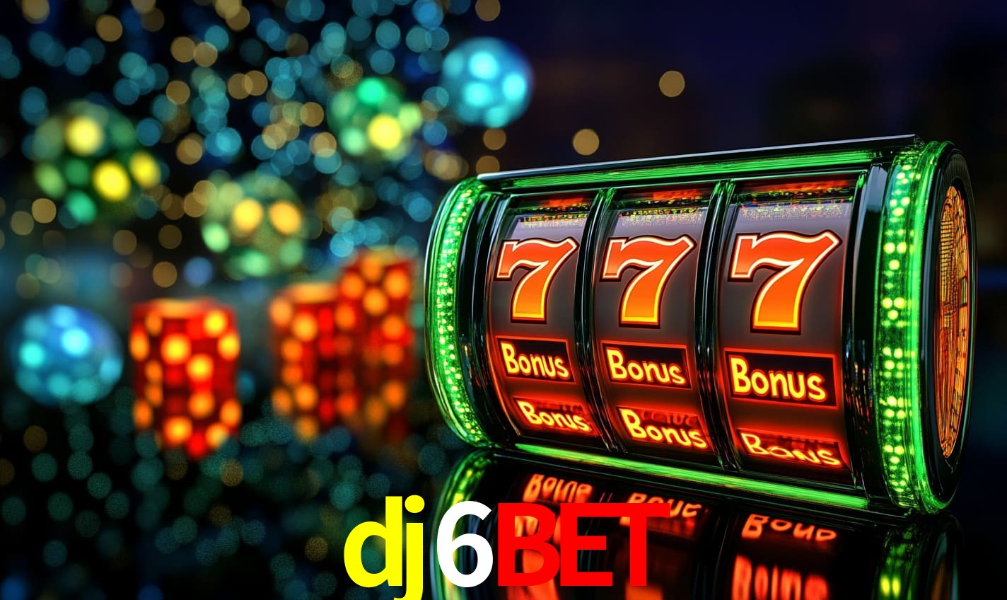 dj6bet Caça-níqueis móveis