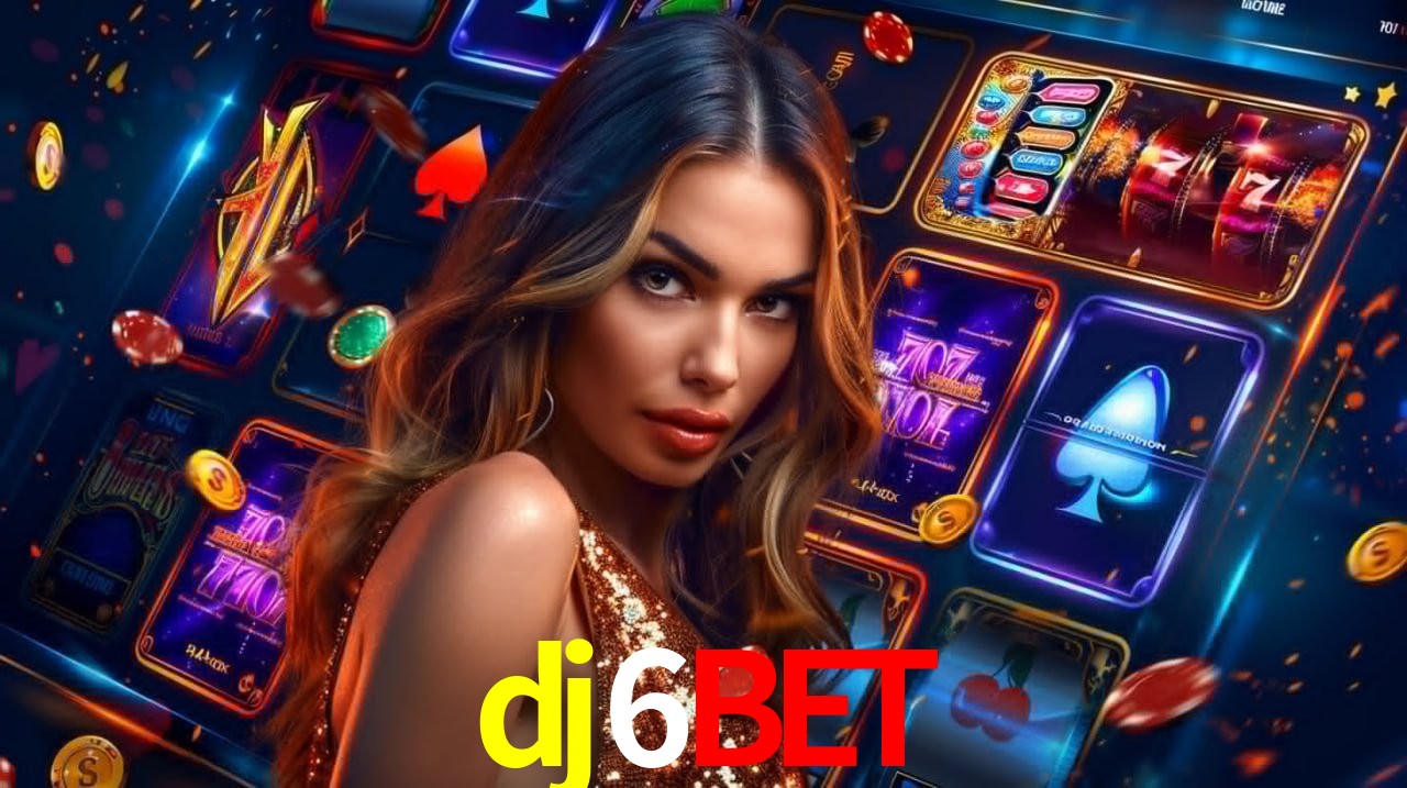 Benefícios da Conta dj6bet